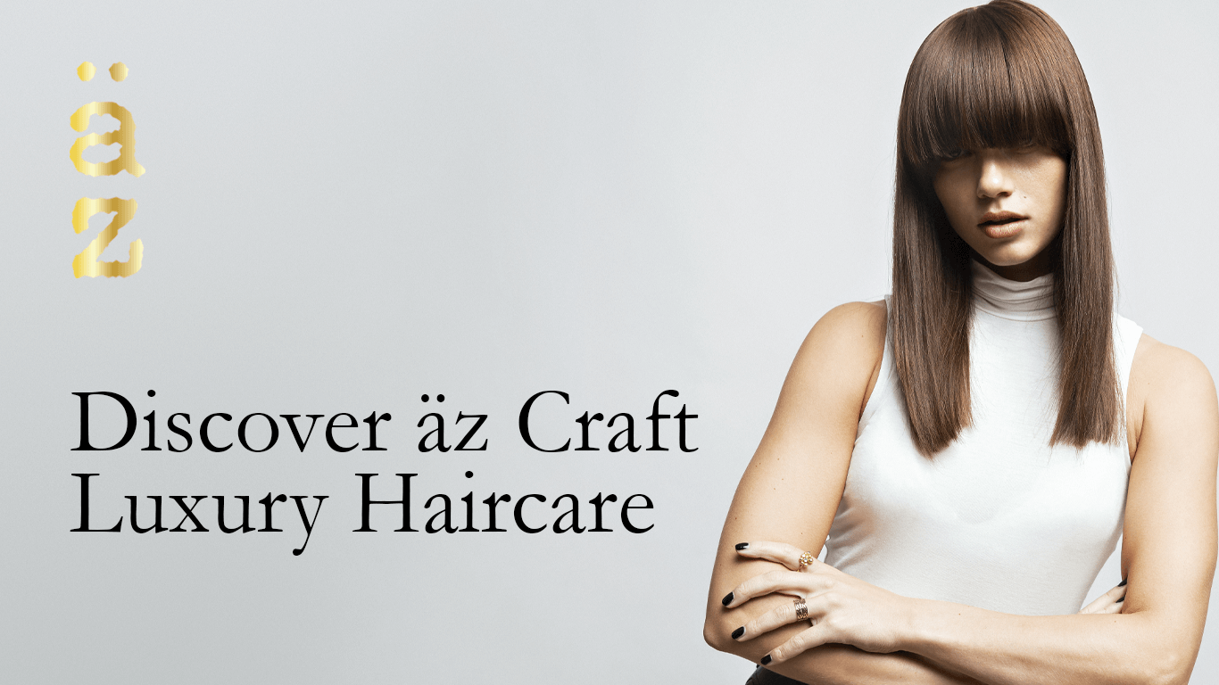  Discover äz Craft Luxury Haircare